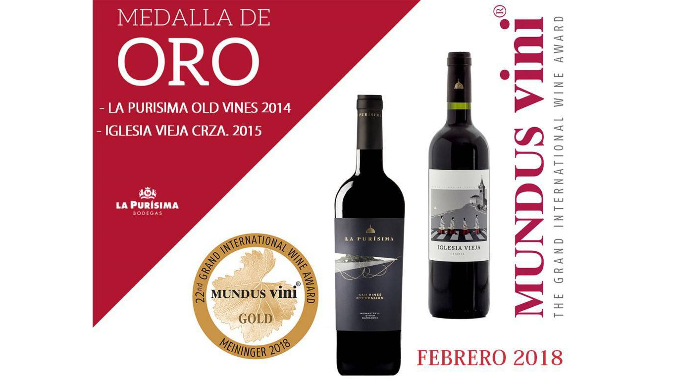 Iglesia Vieja Crianza 2015 y La Purisima Old Vines Expression 2014 , han  logrado la medalla de oro en el 22º  Gran Premio Internacional del vino Mundus Vini 2018
