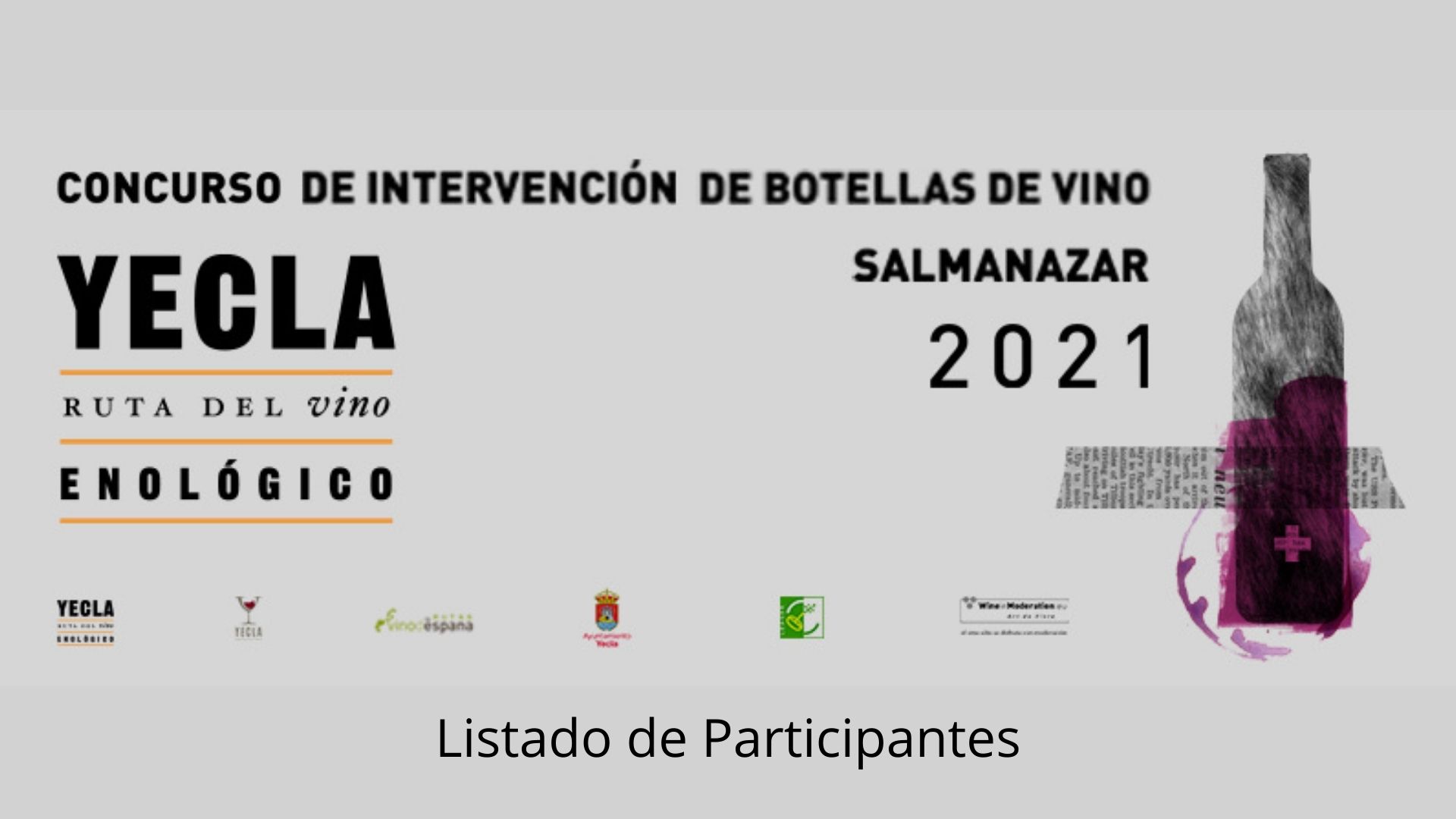 Listado de participantes seleccionados I concurso de intervención de botellas de vino Salmanazar